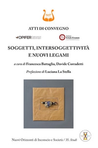 Soggetti, intersoggettività e nuovi legami - Librerie.coop Soggetti, intersoggettività e nuovi legami - Librerie.coop