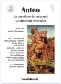 Anteo. La questione dei migranti. La questione ecologica - Librerie.coop