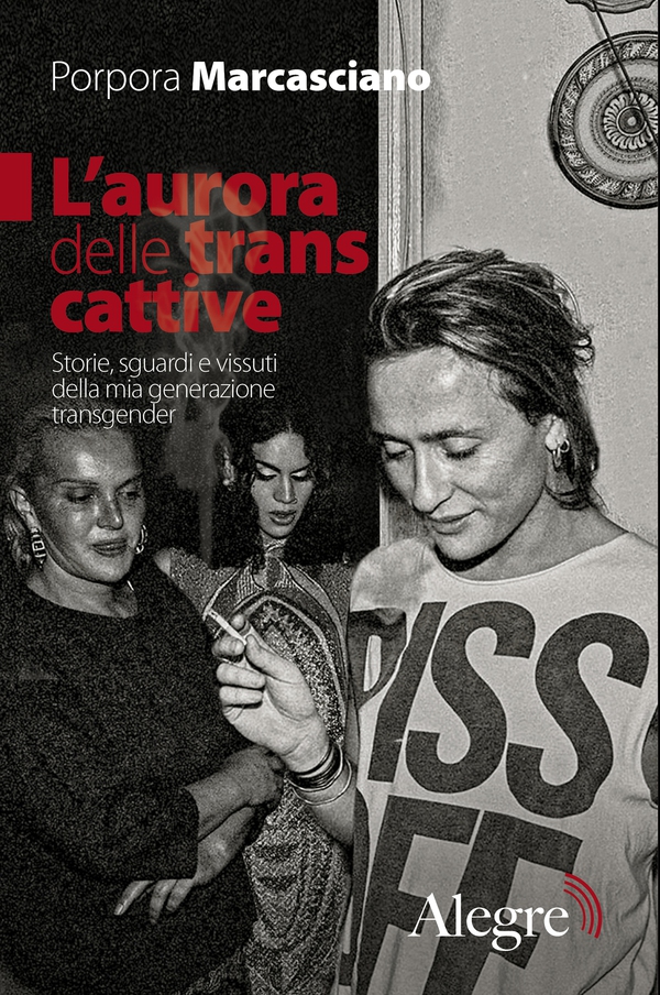 L'aurora delle trans cattive - Librerie.coop L'aurora delle trans cattive - Librerie.coop