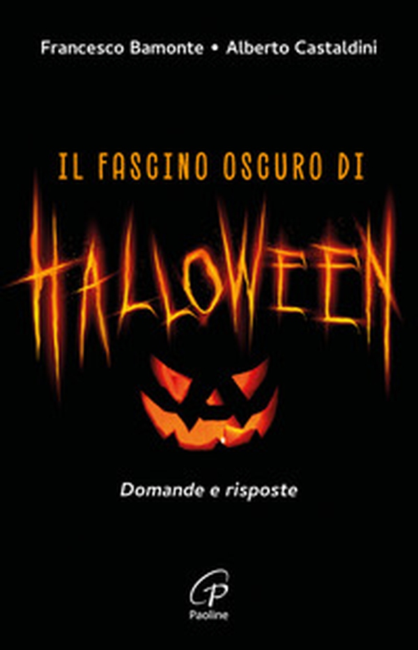Il fascino oscuro di Halloween. Domande e risposte - Librerie.coop Il fascino oscuro di Halloween. Domande e risposte - Librerie.coop