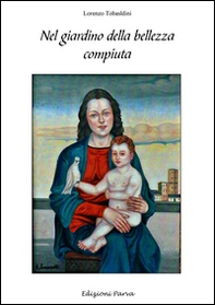 Nel giardino della bellezza compiuta - Librerie.coop