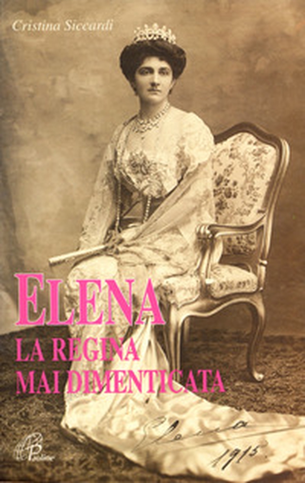 Elena la regina mai dimenticata - Librerie.coop Elena la regina mai dimenticata - Librerie.coop