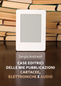 Case editrici delle mie pubblicazioni cartacee, elettroniche e audio - Librerie.coop