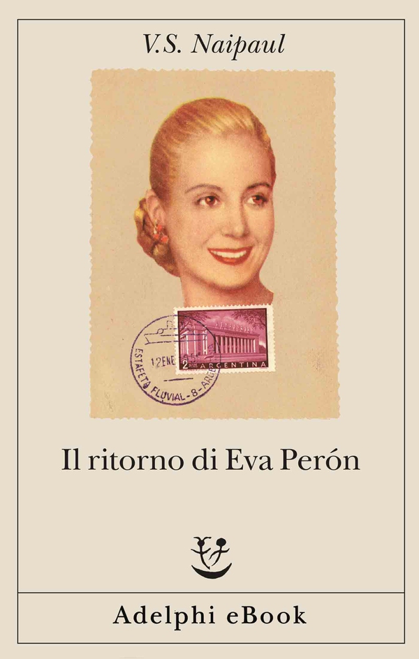 Il ritorno di Eva Perón - Librerie.coop Il ritorno di Eva Perón - Librerie.coop