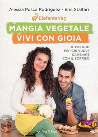 Mangia vegetale vivi con gioia - Librerie.coop