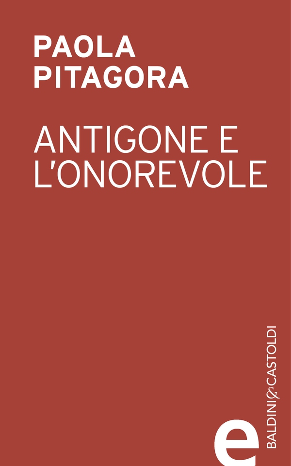 Antigone e l'onorevole - Librerie.coop Antigone e l'onorevole - Librerie.coop