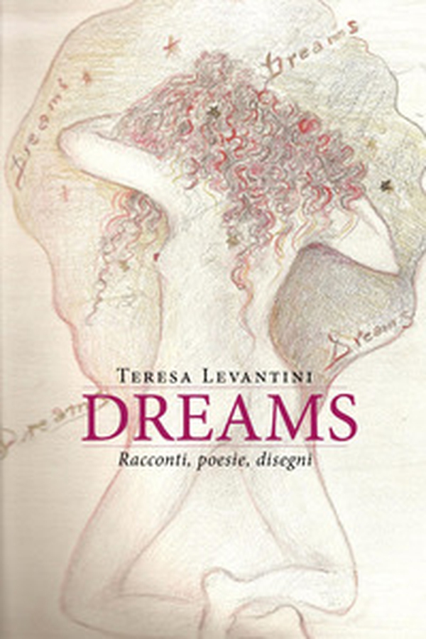 Dreams. Ediz. italiana - Librerie.coop