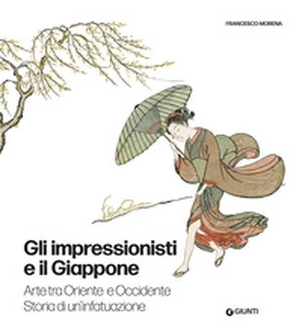 Gli impressionisti e il Giappone. Arte tra Oriente e Occidente. Storia di un'infatuazione - Librerie.coop Gli impressionisti e il Giappone. Arte tra Oriente e Occidente. Storia di un'infatuazione - Librerie.coop