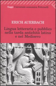 Lingua letteraria e pubblico nella tarda antichità latina e nel Medioevo - Librerie.coop Lingua letteraria e pubblico nella tarda antichità latina e nel Medioevo - Librerie.coop