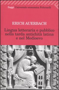 Lingua letteraria e pubblico nella tarda antichità latina e nel Medioevo - Librerie.coop