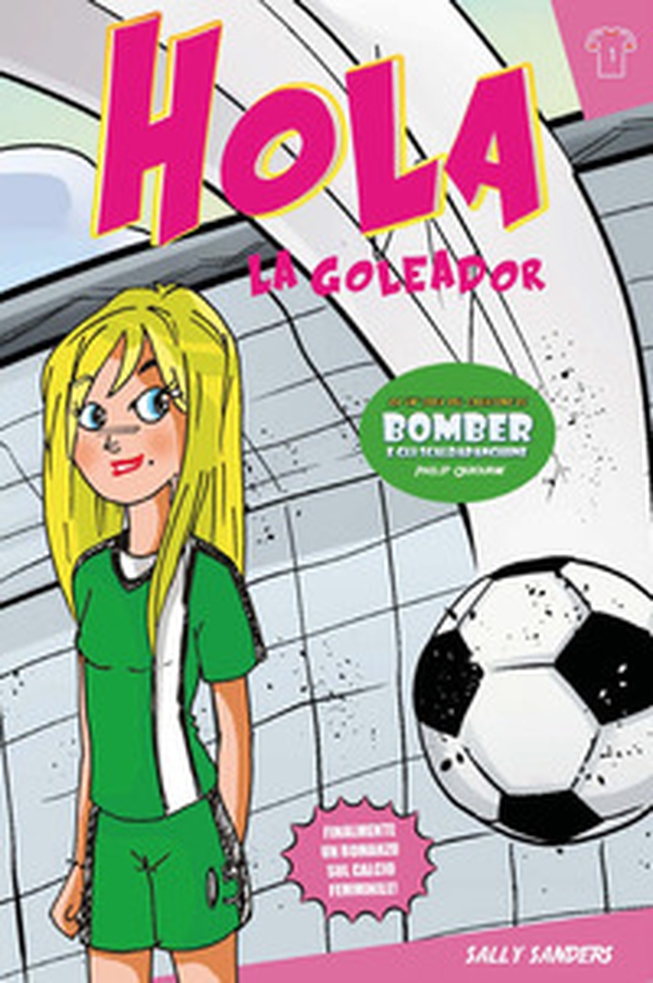 Hola la goleador - Librerie.coop Hola la goleador - Librerie.coop