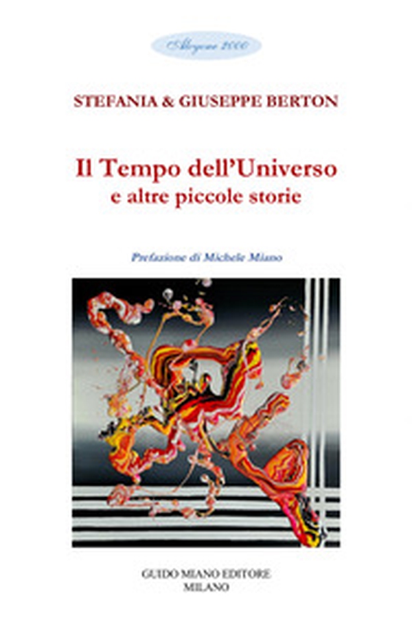 Il tempo dell'universo e altre piccole storie - Librerie.coop Il tempo dell'universo e altre piccole storie - Librerie.coop