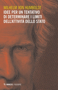Idee per un tentativo di determinare i limiti dell'attività dello Stato - Librerie.coop Idee per un tentativo di determinare i limiti dell'attività dello Stato - Librerie.coop