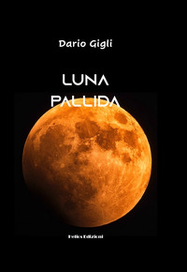 Luna pallida - Librerie.coop Luna pallida - Librerie.coop