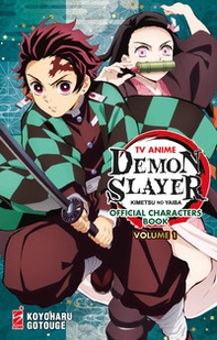 TV anime Demon slayer. Kimetsu no yaiba official character's book - Vol. 1 - Librerie.coop