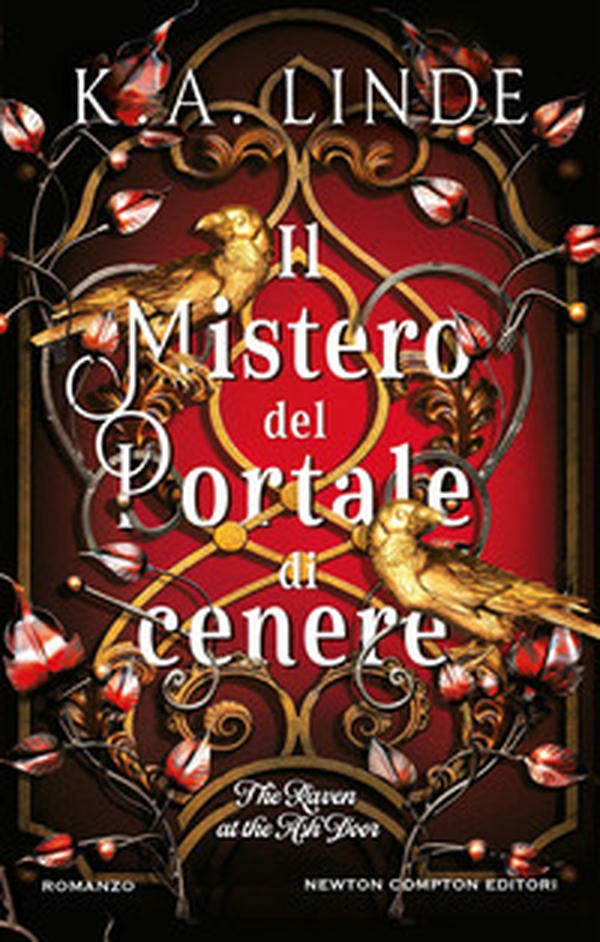 Il mistero del portale di cenere. The raven at the ash door - Librerie.coop