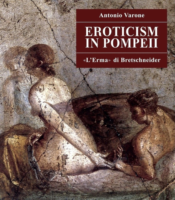 Eroticism in Pompeii - Librerie.coop