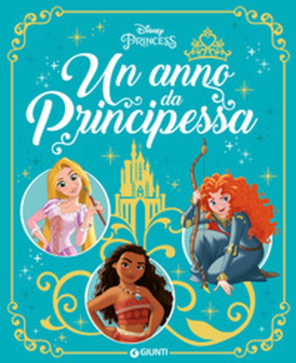 Un anno da principessa - Librerie.coop Un anno da principessa - Librerie.coop