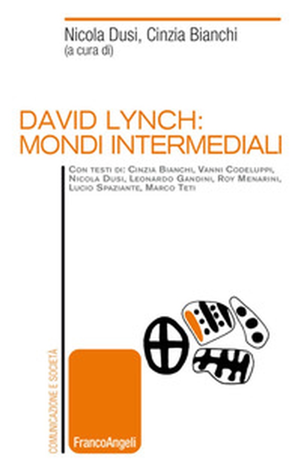 David Lynch: mondi intermediali - Librerie.coop David Lynch: mondi intermediali - Librerie.coop