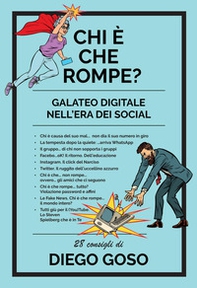 Chi è che rompe? Galateo digitale nell'era dei social - Librerie.coop
