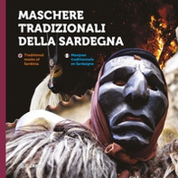 Maschere tradizionali della Sardegna. Ediz. italiana, inglese e francese - Librerie.coop