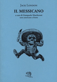 Il messicano. Testo inglese a fronte - Librerie.coop