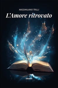 L'amore ritrovato - Librerie.coop
