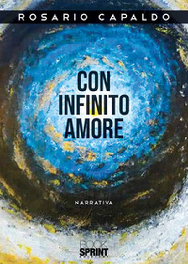 Con infinito amore - Librerie.coop Con infinito amore - Librerie.coop