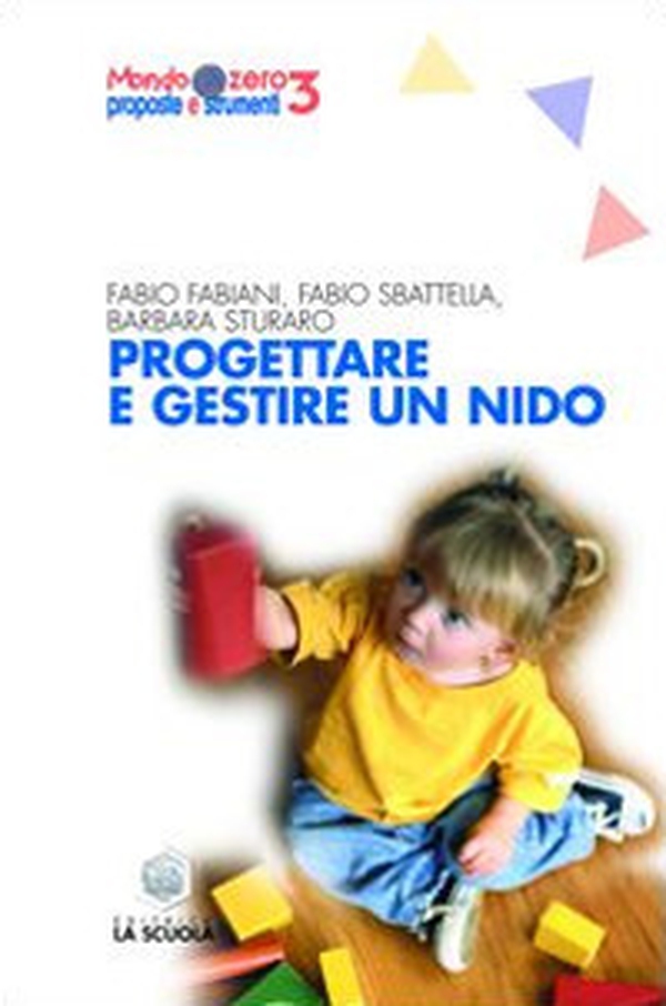 Progettare e gestire un nido - Librerie.coop Progettare e gestire un nido - Librerie.coop