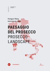 Paesaggio del Prosecco-Prosecco landscape - Librerie.coop
