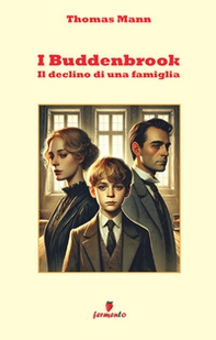 I Buddenbrook. Il declino di una famiglia - Librerie.coop