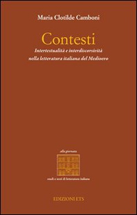 Contesti. Intertestualità e interdiscorsività nella letteratura italiana del Medioevo - Librerie.coop
