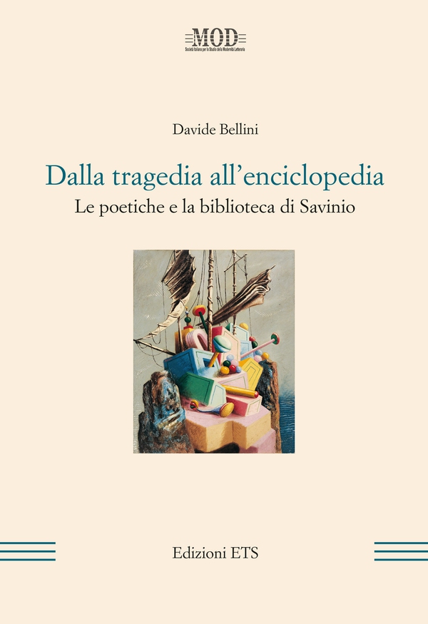 Dalla tragedia all'enciclopedia. Le poetiche e la biblioteca di Savinio - Librerie.coop Dalla tragedia all'enciclopedia. Le poetiche e la biblioteca di Savinio - Librerie.coop