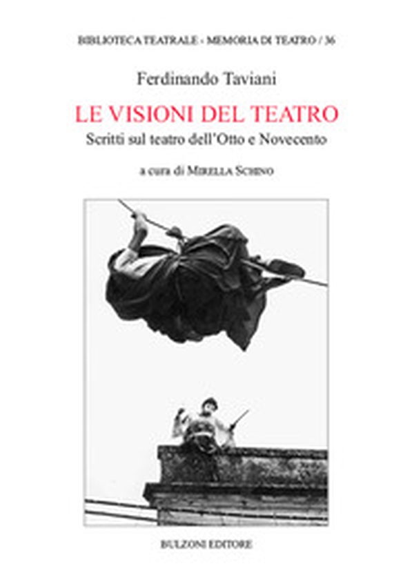 Le visioni del teatro. Scritti sul teatro dell'Otto e Novecento - Librerie.coop Le visioni del teatro. Scritti sul teatro dell'Otto e Novecento - Librerie.coop