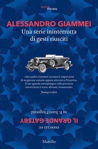 Una serie ininterrotta di gesti riusciti. Esercizi su «Il grande Gatsby» di F. Scott Fitzgerald - Librerie.coop