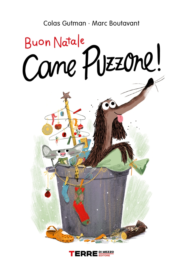 Buon Natale Cane Puzzone! - Librerie.coop Buon Natale Cane Puzzone! - Librerie.coop