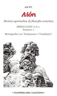 Aiòn. Rivista aperiodica di filosofia ermetica - Librerie.coop