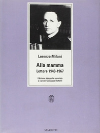 Alla mamma. Lettere 1943-1967 - Librerie.coop