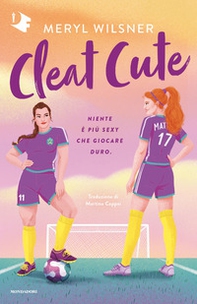 Cleat cute. Ediz. italiana - Librerie.coop