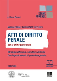Manuale orale rafforzato 2022-2023. Atti di diritto penale per la prima prova orale - Librerie.coop