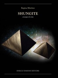 Shungite. Energia di vita - Librerie.coop