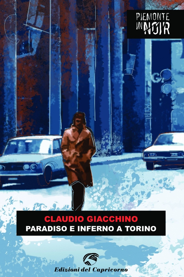 Paradiso e inferno a Torino - Librerie.coop Paradiso e inferno a Torino - Librerie.coop