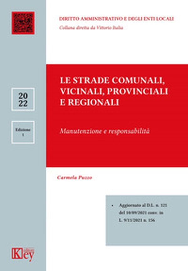 Le strade comunali, vicinali, provinciali e regionali manutenzione e responsabilità - Librerie.coop Le strade comunali, vicinali, provinciali e regionali manutenzione e responsabilità - Librerie.coop