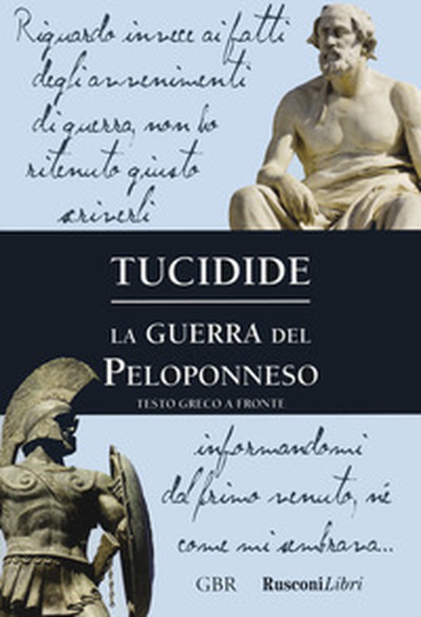 La guerra del Peloponneso. Testo greco a fronte - Librerie.coop La guerra del Peloponneso. Testo greco a fronte - Librerie.coop
