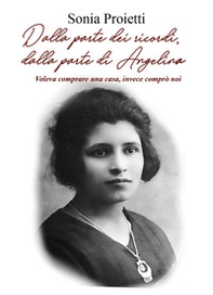 Dalla parte dei ricordi, dalla parte di Angelina - Librerie.coop