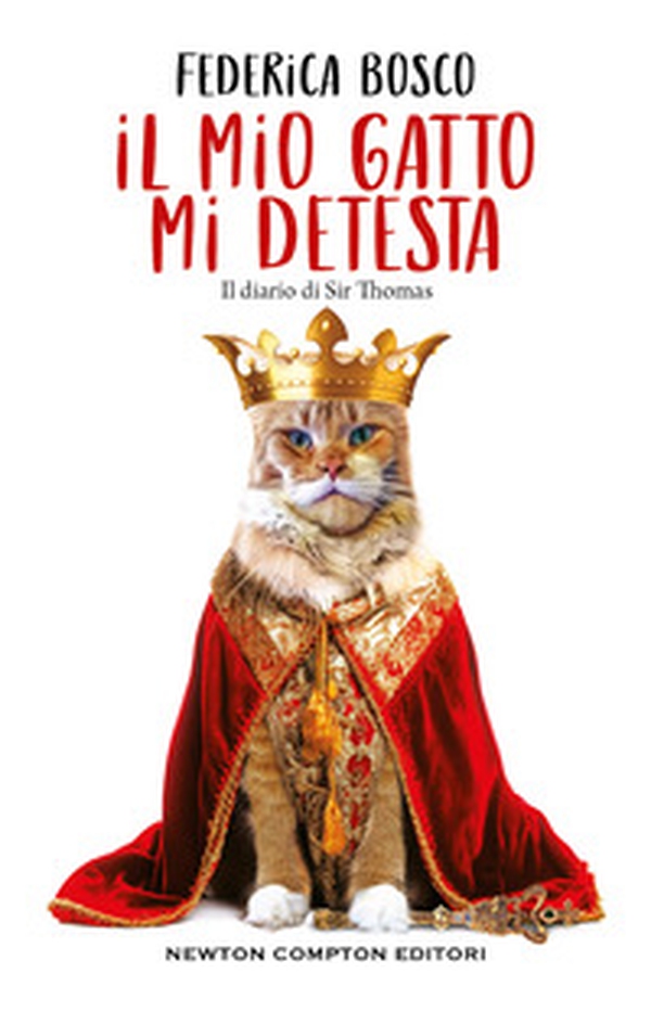 Il mio gatto mi detesta. Il diario di Sir Thomas - Librerie.coop Il mio gatto mi detesta. Il diario di Sir Thomas - Librerie.coop