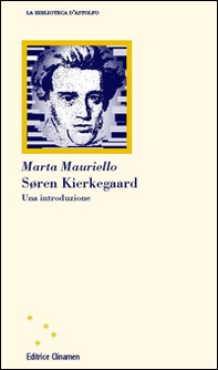 Soeren Kierkegaard. Una introduzione - Librerie.coop