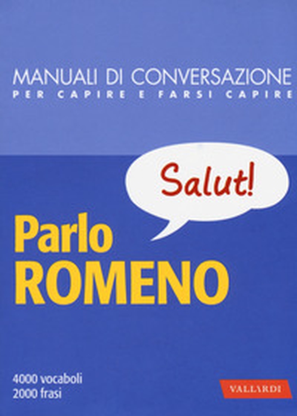Parlo romeno - Librerie.coop Parlo romeno - Librerie.coop