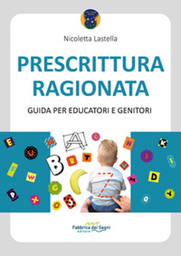Prescrittura ragionata. Guida per educatori e genitori - Librerie.coop Prescrittura ragionata. Guida per educatori e genitori - Librerie.coop