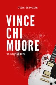 Vince chi muore - Librerie.coop